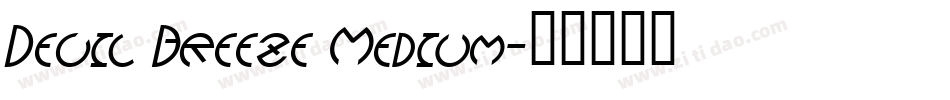 Devil Breeze Medium字体转换